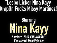 Lesbo Licker Nina Kayy Strapon Fucks Missy Martinez!