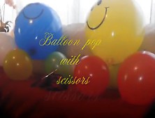 Beautiful Looners - Scissors Vs Balloon Trailer