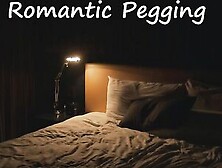 Romantic Pegging