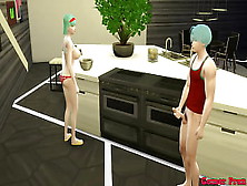 Bulma Mother And Ex-Wife Epi 6 My Mom Is Cooking With Very Alluring Clothes Almost Naked And I Fuck Her Hard When My Dad Goes To