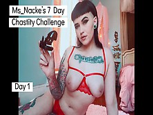 Ms Nacke's Chastity Challenge - Day One