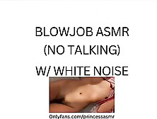 Blowjob Noises (White Noise Asmr)