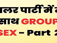 Bachelor Party Group Sex - Hindi Story Real Part 2