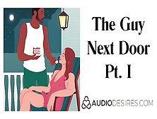 The Stud Next Door Pt.  I - Erotic Audio Story For Women,  Fine Asmr,  Audio Porn,  Audio Sex,  Audio Only