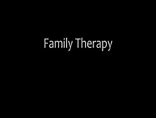 Family Therapy - Brother Fucks Sister & Her Best Friend