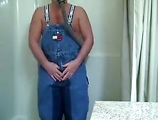 Pissing In My Overalls Anew,  Jeking Off,  Eating My Cum