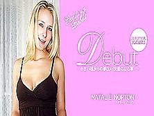 Debut Fine Natalie Norton - Natalie Norton - Kin8Tengoku