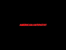 American Antipathy