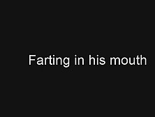 Farting In Bf Mouth