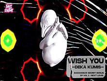 Deka Kumis - Wish You [Basssombar Hidden Bonus Ep Vol. One : Next Level]