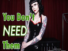 You Don't Need Them: Castration Fantasy