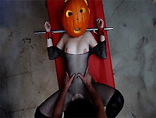 Haloween? Fuck Halloween! - Fuck The Pumpkin Oral Sex The Pumpkin And A Good Spanking Cunt Dripping