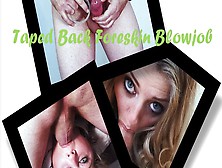 Taped Back Foreskin Blowjob Mp4 1080P