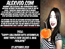 Happy Halloween With Hotkinkyjo,  Massive Triple Meat Dildos & Ass-Sex Prolapse