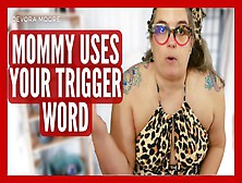 Step-Mommy Gives You A New Trigger Word
