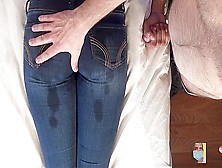 Omg! He Ruined My Jeans.  Pov Ass Massage Finger Jeans Fetish