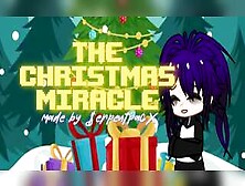 The Christmas Miracle/ Shifter X Shifter/ Gacha Club / $Erpentpacx