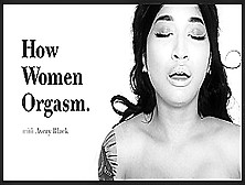 How Women Orgasm - Avery Black,  Scene #01
