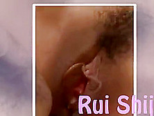 Rui Shiina Loves Cock In Her Pussy And Ass