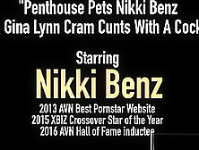 Penthouse Pets Nikki Benz & Gina Lynn Cram Cunts With A Cock