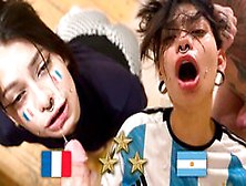 Argentina World Champion,  Fan Fucks French After Final - Meg Vicious