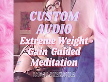 Extreme Weight Gain Audio