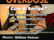 The Happiest Cumshot Compilation Of The Internet - Cum & Smiles {Overdose}