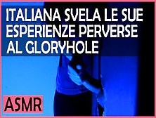 Amateur Italian Girl At The Gloryhole - Asmr Italian Dialogues