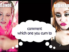 Comment Which One Made You Cum Blonde Or Redhead Straight Version.