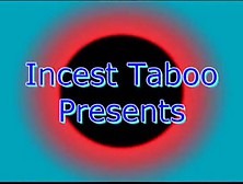 Incest Taboo - Uncle & Niece Part 1