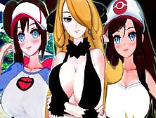 Pokemon Trainer Hentai Compilation 2 (Cynthia,  Rosa,  Hilda)