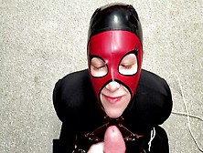 Miss Perversion Swallowing Cock In A Spandex Body Suit & A Latex Mask
