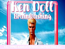 The Ken Brainwashing