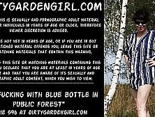 Ass Fucking With Blue Bottle In Public Forest