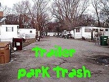 Trailer Park Trash Madness