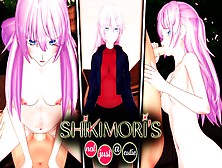 (Point Of View) Micchon Shikimori Anime Shikimori Is Not A Just Sweetie