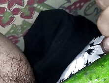 Fucking My Sexy Tight Ass From Cucumber