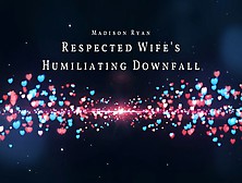 Respected Wife's Humiliating Downfall