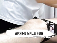 Waxing Male #36 Part-1