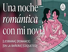 Sexo Lésbico Romántico En La Bañera [Porno En Español]