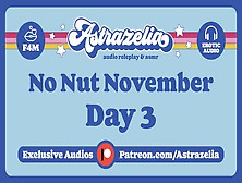 No Nut November Challenge - Day Three [Gentle Femdom] [Joi] [Edging]