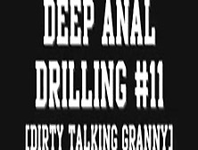 Dirty Talking Granny Gets Deep Anal Fuck