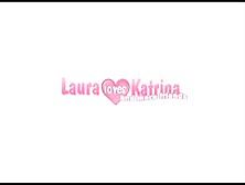 Laura Loves Katrina. Flv