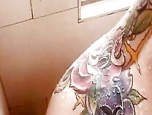 Huge Ass Inked Cougar Blows And Fucks Her Sex Toy Inside The Shower! Close Up Point Of View!