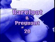 Barefoot Pregnant 21 1