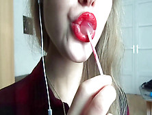 Voluptuous Asmr - Crimson Lipstick Lollypop (Licking And Sucking Noises)