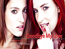 Goodbye My Love Episode 1 - Reclamation - Leila Smith & Silvie Luca - Vivthomas