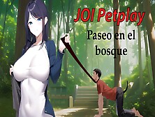 Spanish Joi Anal Petplay,  Y Play With You Like A Dog.