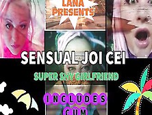 Naughty Joi Cei With Your Shy Mistress On Web Cam Includes