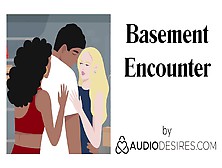 Basement Encounter Remastered (Sex Story,  Erotic Audio Porn For Women,  Sexy